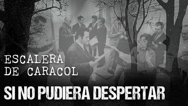 Escalera de caracol - Si no pudiera despertar