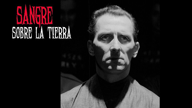 Sangre sobre la tierra - 1984 (1954) - Escuchar ahora