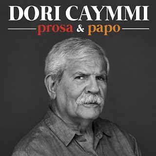 Dori Caymmi: prosa y charla