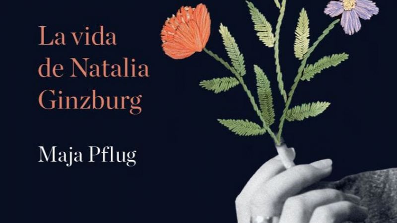 Hoy empieza todo 2 -  ‘Audazmente tímida. La vida de Natalia Ginzburg’ - 22/10/24