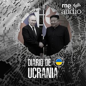 Diario de Ucrania - Diario de Ucrania - Corea del Norte en la guerra de Ucrania - Escuchar ahora