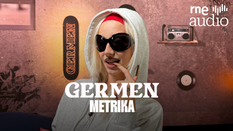 Germen. El podcast - Metrika - Escuchar ahora