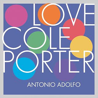 Cole Porter por Antonio Adolfo