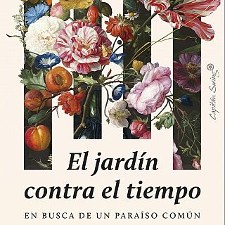 'El jardín contra el tiempo' de Olivia Laing