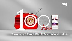 100 años de la radio en España - El mayordomo de Nixon opinó sobre el Watergate en RNE