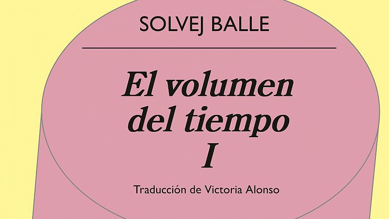 Hoy empieza todo 2 - 'El volumen del tiempo' de Solvej Balle - 19/11/24