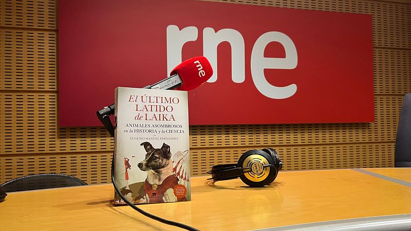 La cresta de la onda - 'El ltimo latido de Laika', un repaso animal de la historia - 21/11/24 - Escuchar ahora