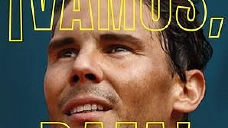 Tablero deportivo - La biblioteca de Líbero: "¡Vamos, Rafa!: El fenómeno Nadal" - Escuchar ahora