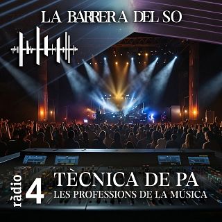 Tècnica de PA (Les Professions de la Música)