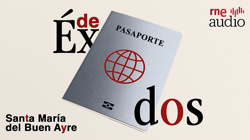 De xodos - E6 . Santa Mara del Buen Ayre