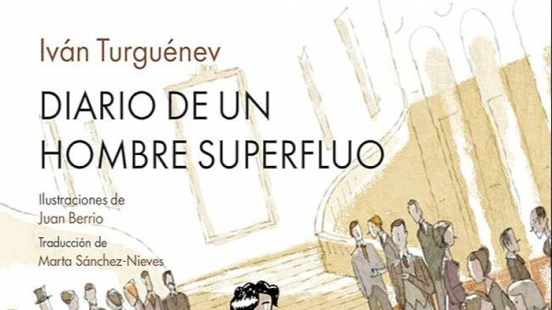 Hoy empieza todo 2 - 'Diario de un hombre superfluo' de Iván Turguénev - 27/11/24