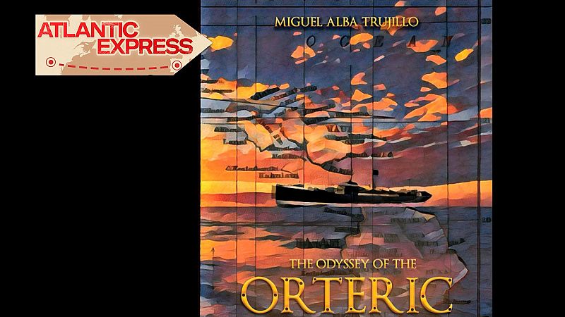 Atlantic express - La Odisea del Orteric a Hawái - Escuchar ahora