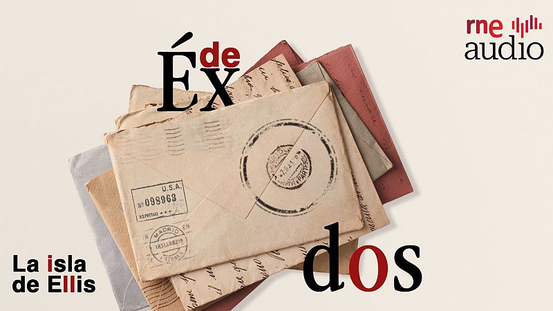 De éxodos - E7 . La isla de Ellis - Escuchar ahora