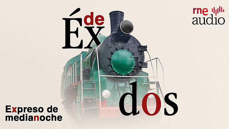 De xodos - E9 . Expreso de medianoche - Escuchar ahora