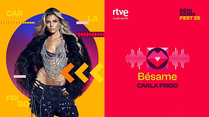 Canciones Benidorm Fest - \"Bésame\" de Carla Frigo - Escuchar ahora