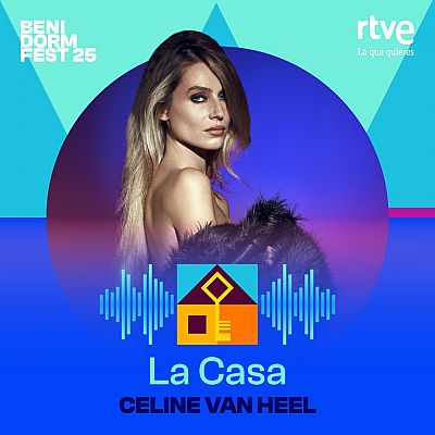 Canciones Benidorm Fest - \"La Casa\" de Celine Van Heel - Escuchar ahora