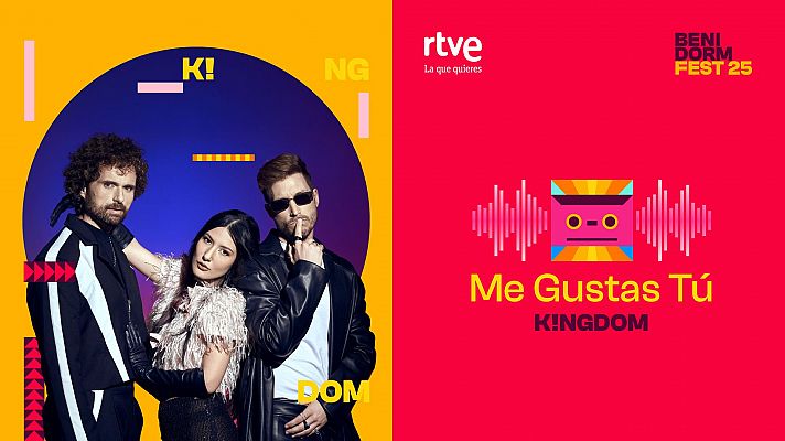 Canciones Benidorm Fest - \"Me Gustas Tú\" de K!NGDOM - Escuchar ahora