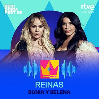 "REINAS" de Sonia y Selena