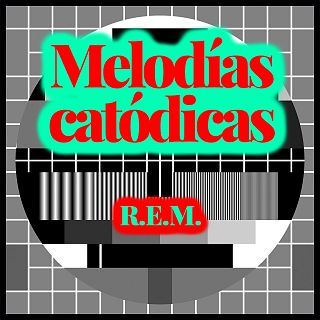 Melodías catódicas