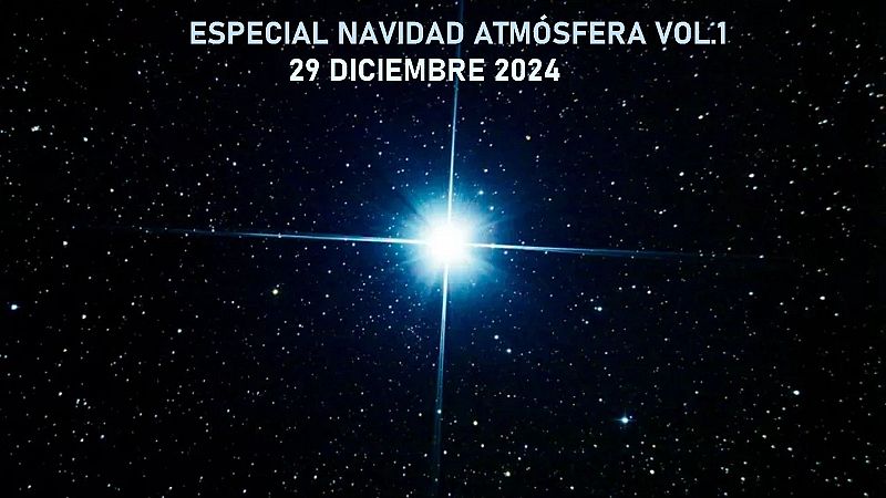 Atmósfera - Especial Navidad Vol. 1 - 29/12/24 - escuchar ahora