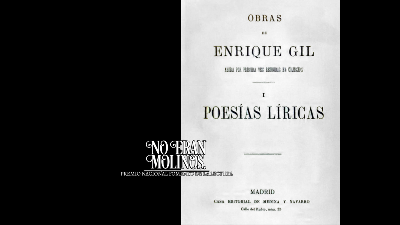 No eran molinos - Poesas lricas, de Enrique Gil y Carrasco - Escuchar ahora