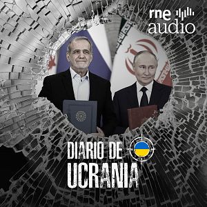 Diario de Ucrania - Diario de Ucrania - Rusia e Irán, aliados por obligación - Escuchar ahora