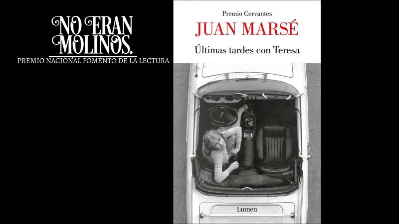 No eran molinos - ltimas tardes con Teresa, de Juan Mars - Escuchar ahora