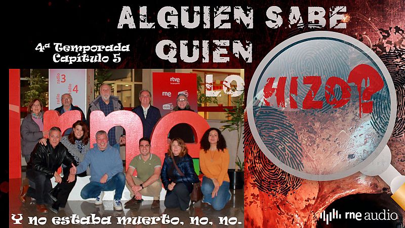 Alguien sabe quin lo hizo? - Y no estaba muerto no no T4 C5 - Escuchar ahora