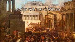 Locos por los clásicos - Los galos invaden Roma. Tito Livio