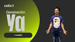Generación Ya -  Aprovechamos el TIEMPO con Yassir - 14/02/25