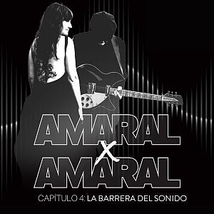 Amaral por Amaral - Amaral por Amaral - Capítulo 4: La barrera del sonido - 03/03/25 - Escuchar ahora