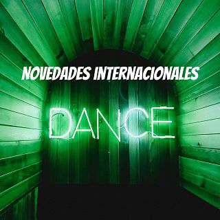 Novedades Dance internacionales
