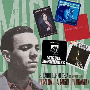Entre dos luces - Entre dos luces - Miguel Hernández: la poesía que se convirtió en canción - 25/04/25 - escuchar ahora