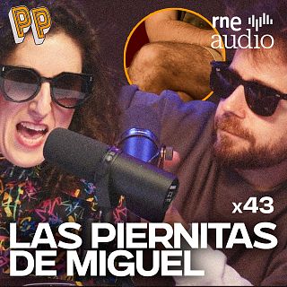 Las piernitas de Miguel