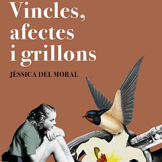 Vincles, Afectes i Grillons. Jèssica del Moral. Llacunes i emocions