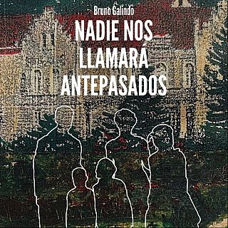 Bruno Galindo: 'Nadie nos llamará antepasados'