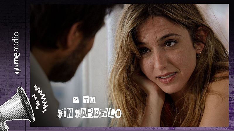 Y tú sin saberlo - E6. 'También esto pasará', otros 3 estrenos de cartelera y el documental de Gloria Fuertes - Escuchar ahora