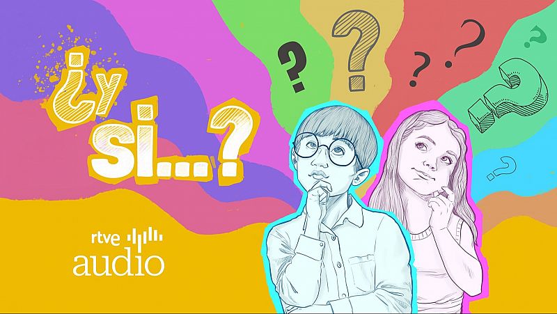 ¿Y si...? - ¿Y si fuéramos invisibles? - Escuchar ahora