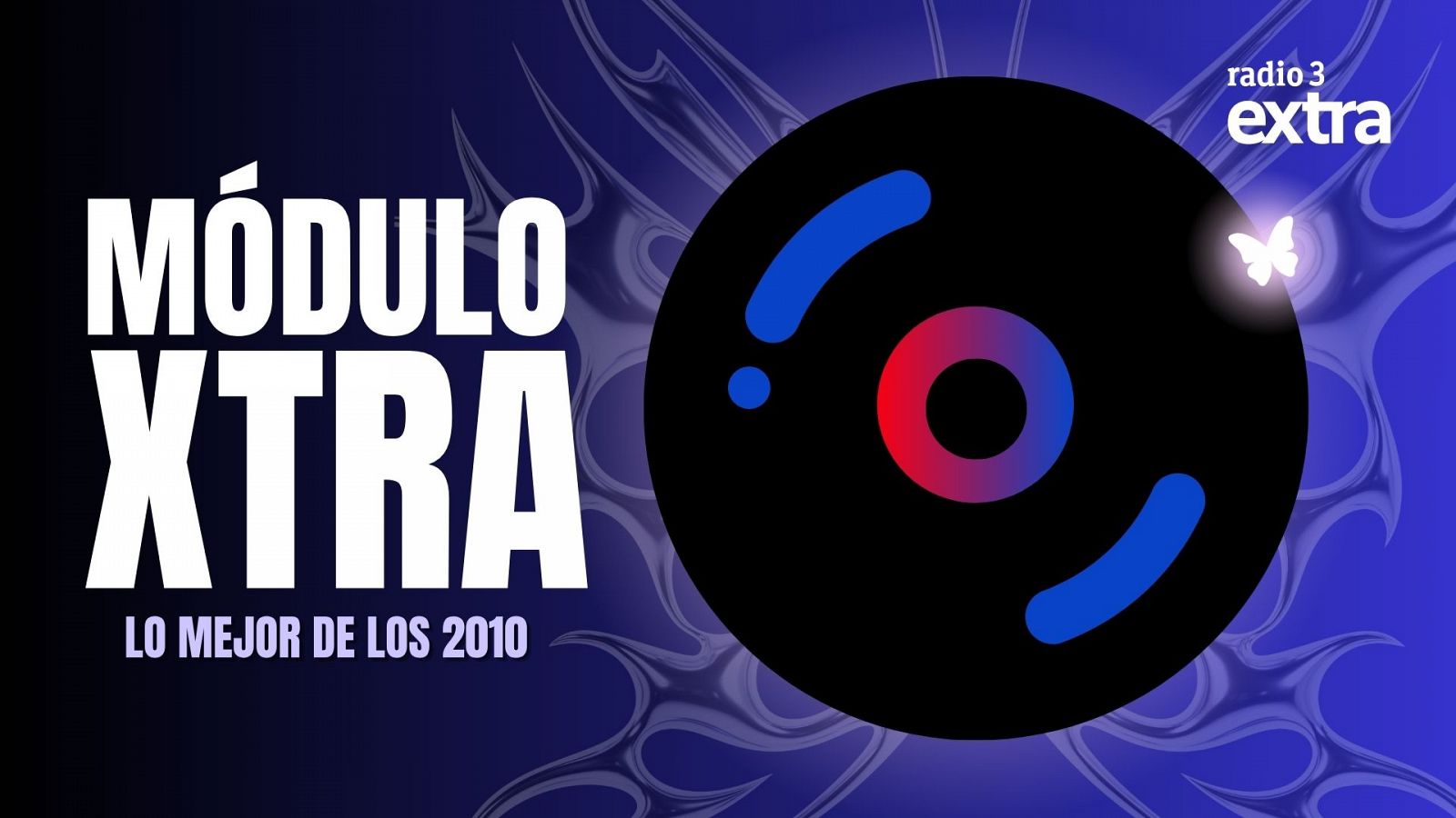 Mdulo Xtra - Lo mejor de los 2010 - 21/05/2025 - Escuchar ahora
