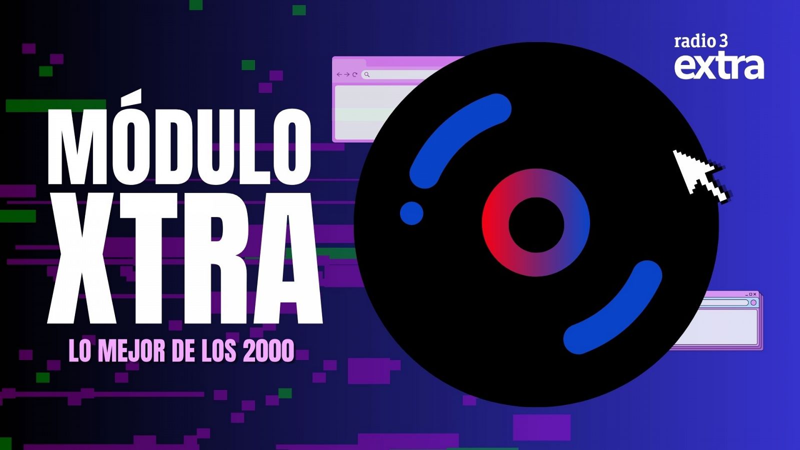 Mdulo Xtra - Lo mejor de los 2000 - 21/05/2025 - Escuchar ahora