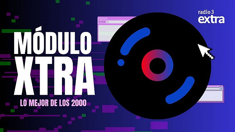 Módulo Xtra - Lo mejor de los 2000 - 21/05/2025 - Escuchar ahora