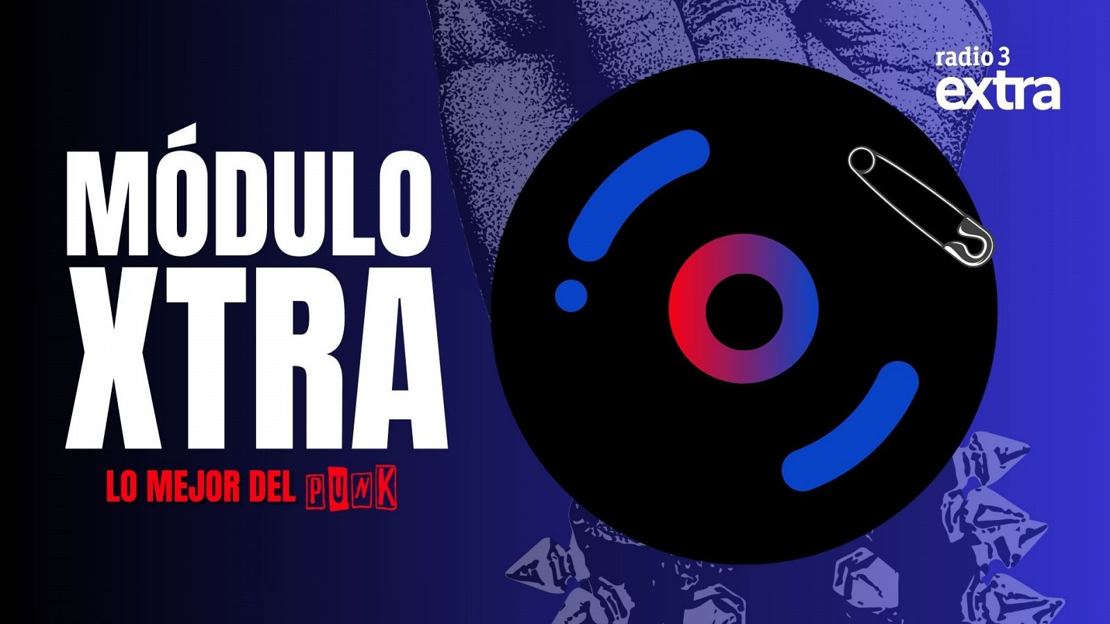 Mdulo Xtra - Lo mejor del punk - 21/05/2025 - Escuchar ahora