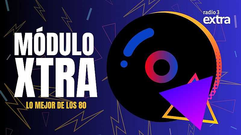 Módulo Xtra - Lo mejor de los 80 - 21/05/2025 - Escuchar ahora