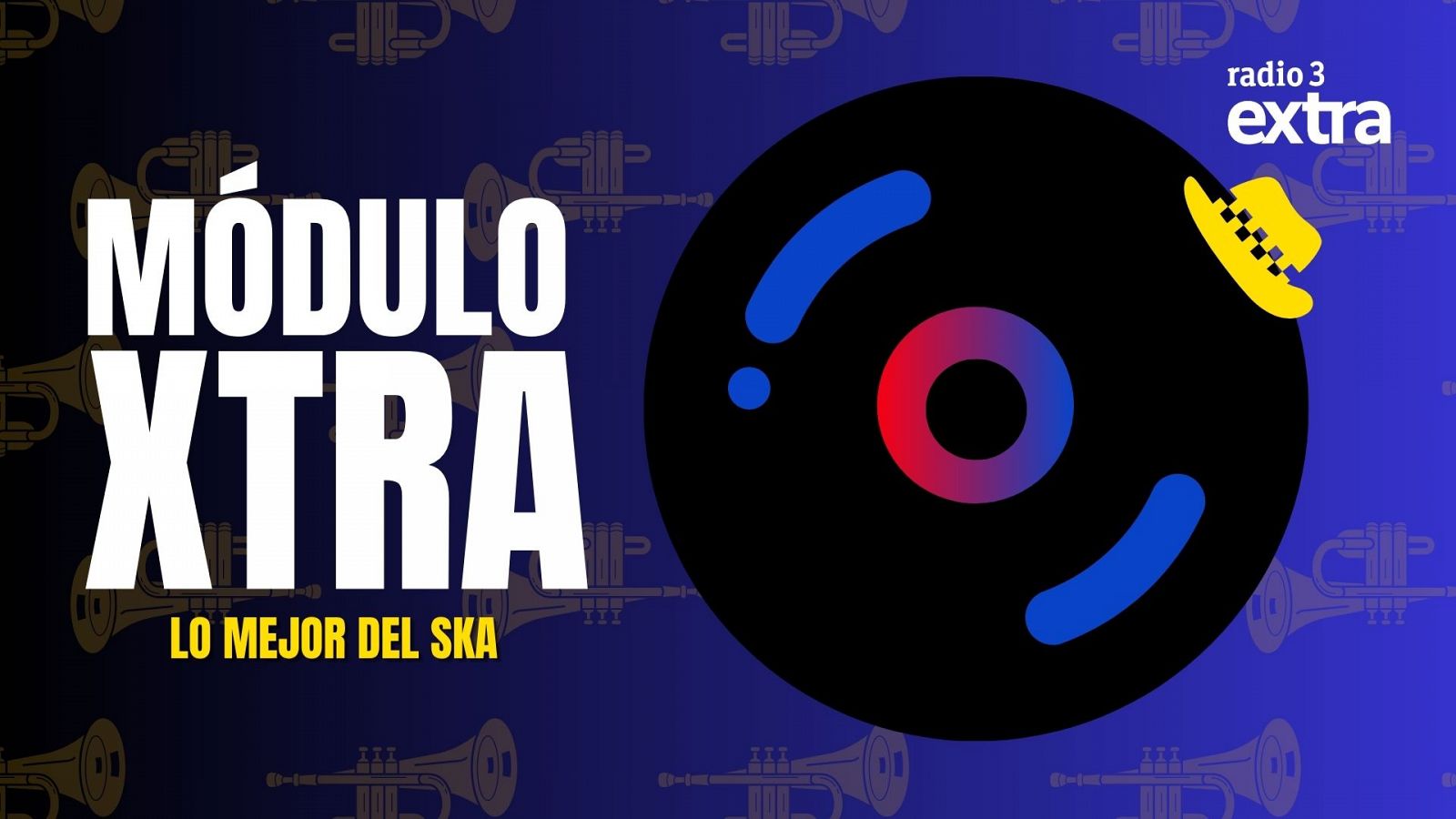 Mdulo Xtra - Lo mejor del ska - 21/05/2025 - Escuchar ahora