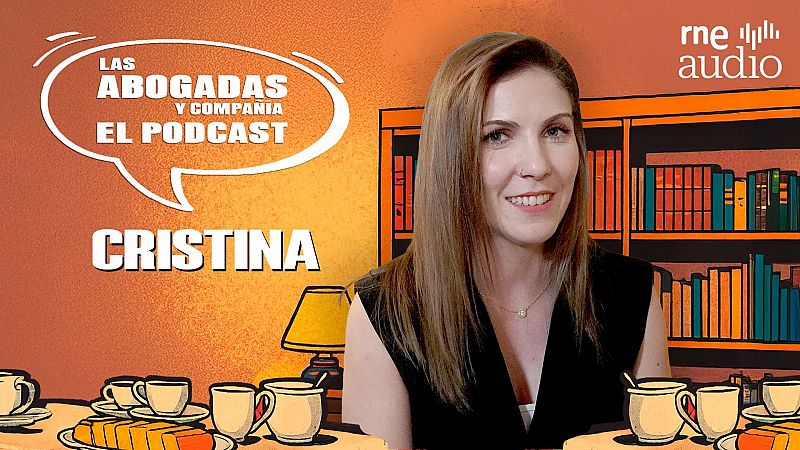 T2. E5 - Del TOP a la judicialización de la política - Las abogadas y compañía - El podcast | Escuchar