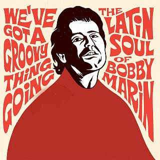 The Latin Soul of Bobby Marin