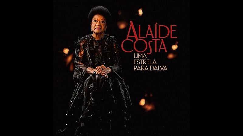 Cuando los elefantes sueñan con la música - Alaíde Costa canta a Dalva de Oliveira - 26/05/25 - escuchar ahora