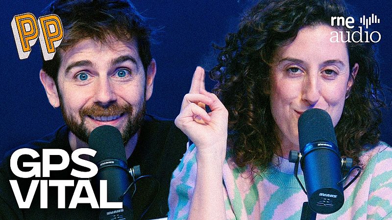 Podcast, el podcast - GPS Vital - Escuchar ahora