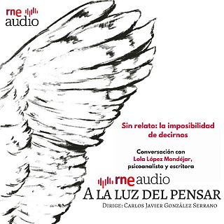 Sin relato: la imposibilidad de decirnos