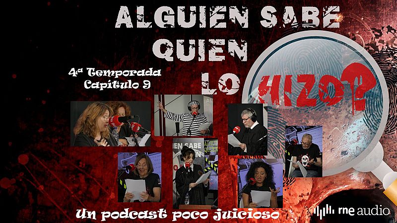 Alguien sabe quin lo hizo? ? Un podcast poco juicioso T4 C9 ? Escuchar ahora